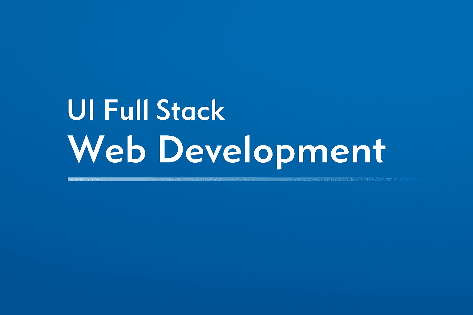 UI Full Stack Web Devlopment