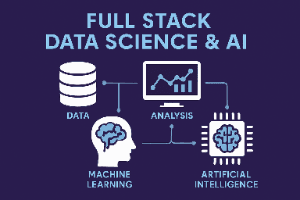 Full Stack Data Science & AI